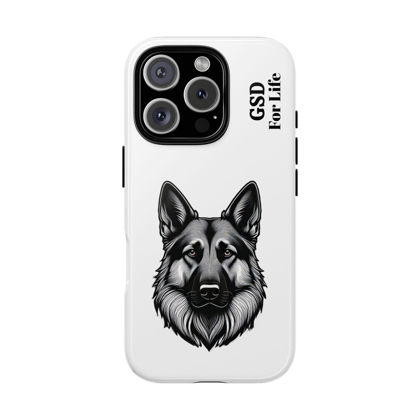 German Shepherd Phone Case - GSD For Life Tough Case