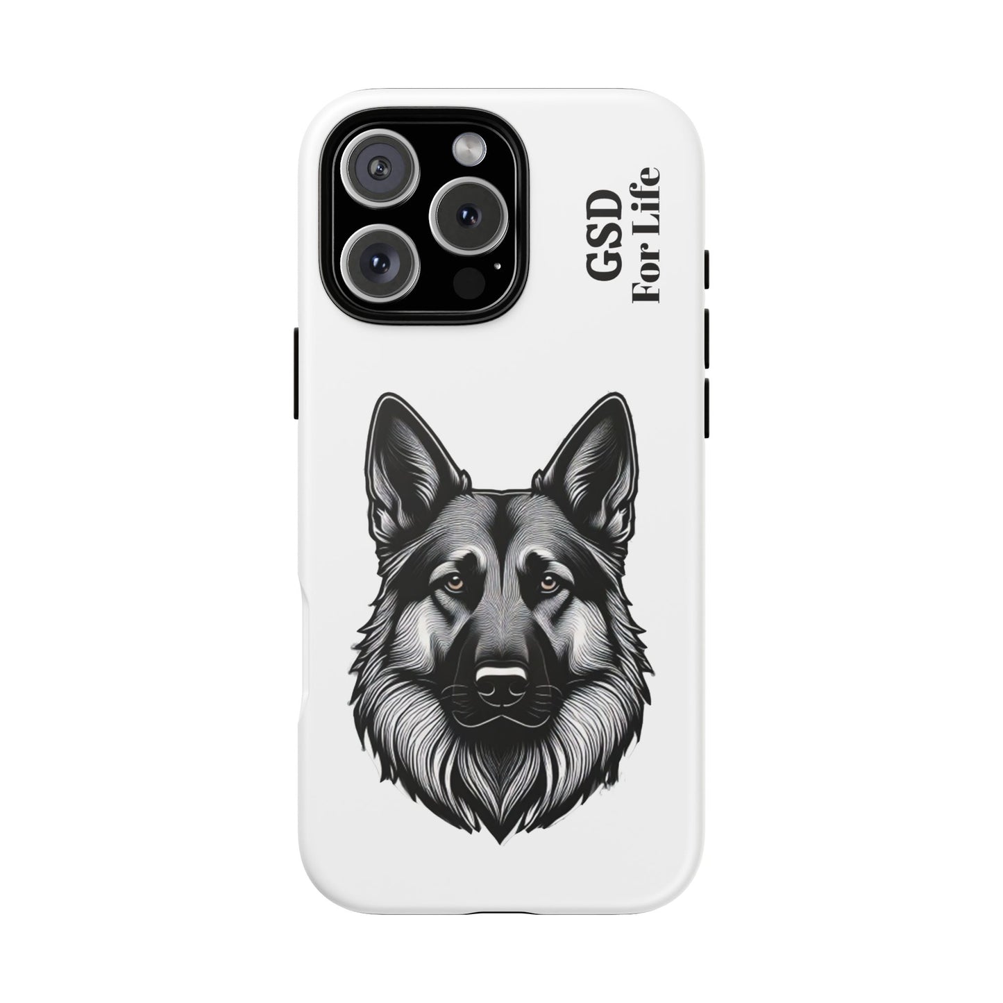 German Shepherd Phone Case - GSD For Life Tough Case