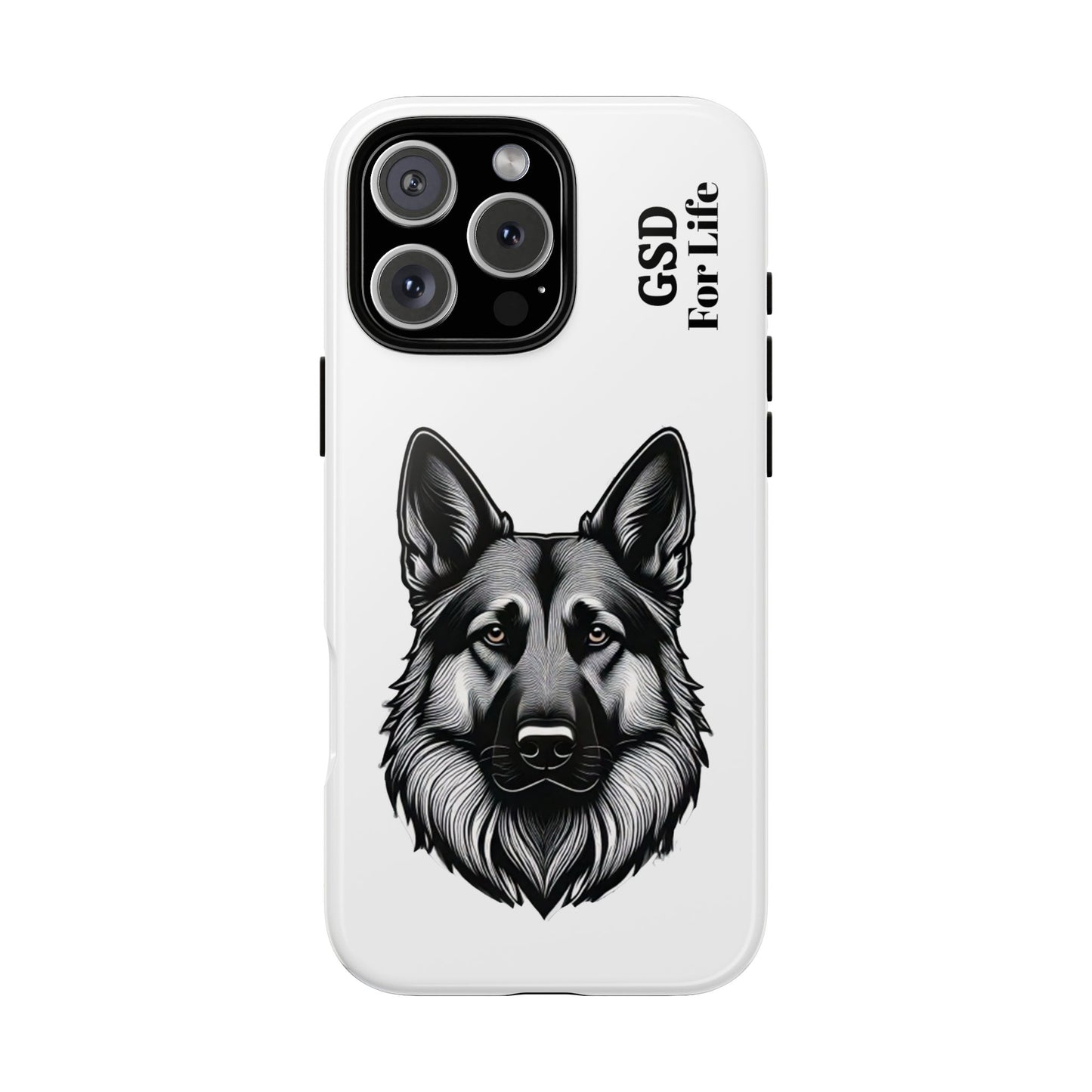 German Shepherd Phone Case - GSD For Life Tough Case