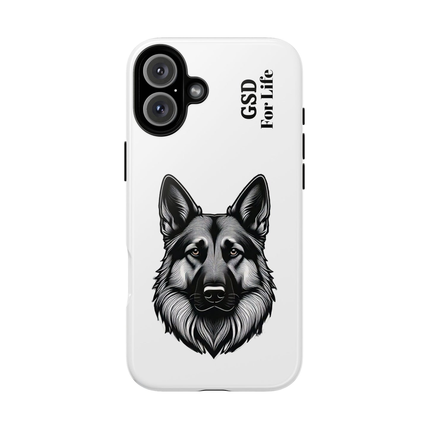 German Shepherd Phone Case - GSD For Life Tough Case