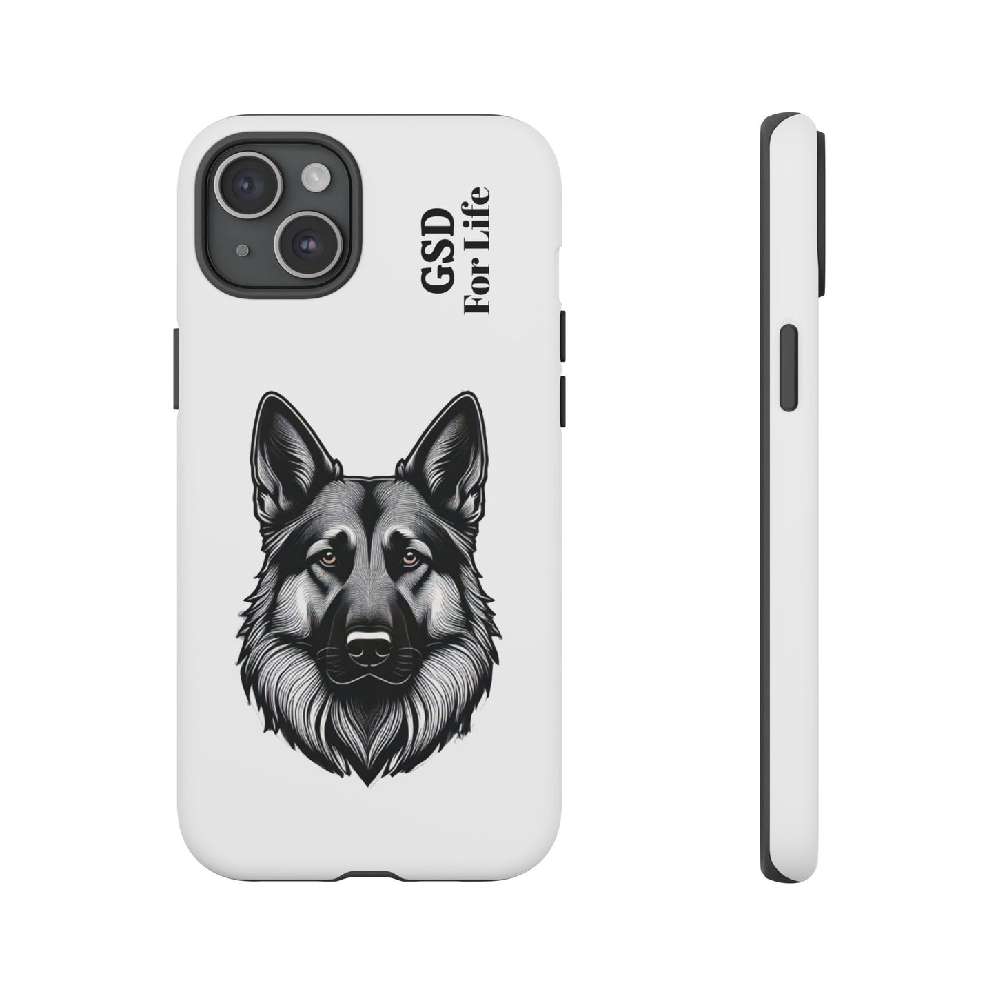 German Shepherd Phone Case - GSD For Life Tough Case