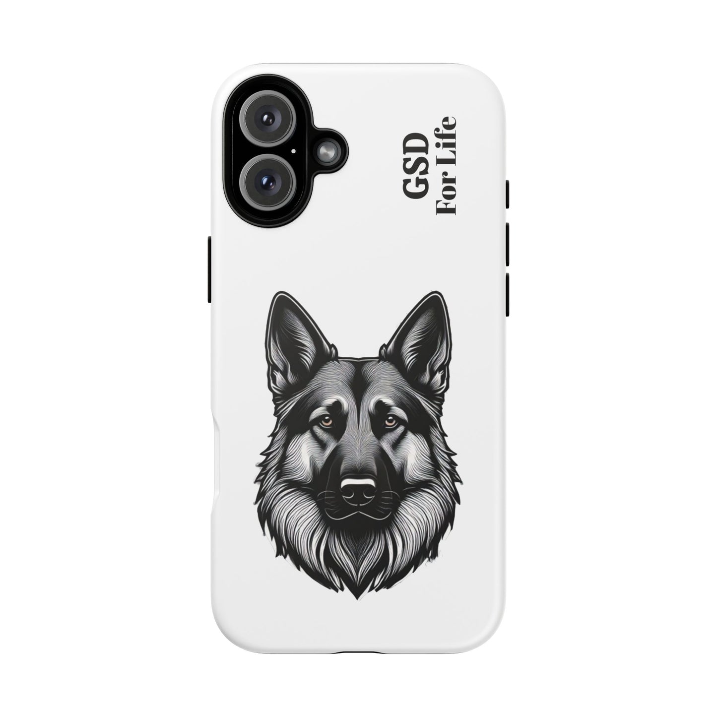 German Shepherd Phone Case - GSD For Life Tough Case