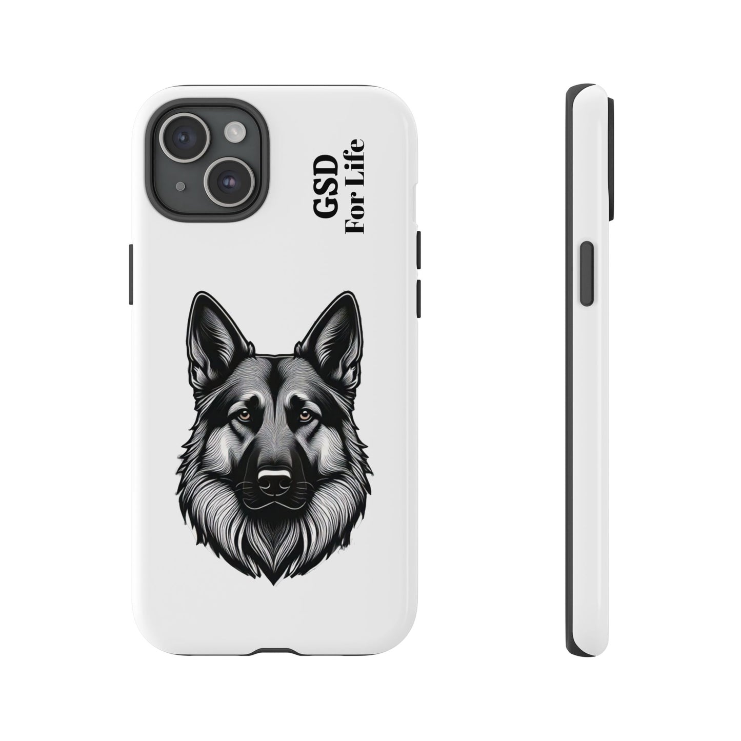 German Shepherd Phone Case - GSD For Life Tough Case